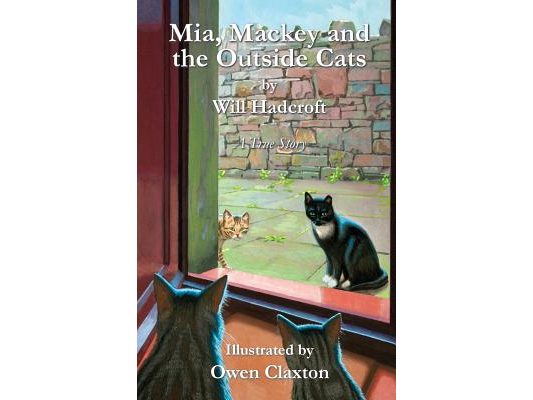 Mia, Mackey and the Outside Cats