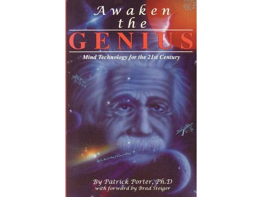 Awaken the Genius: Mind Technology for the 21st Century