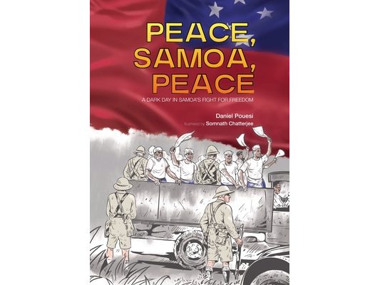 Peace, Samoa, Peace: A Dark Day in Samoa's Fight for Freedom