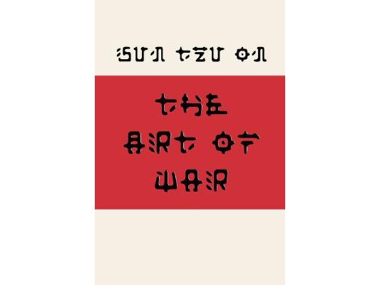 Sun Tzu on the Art of War (Fusaka Style)