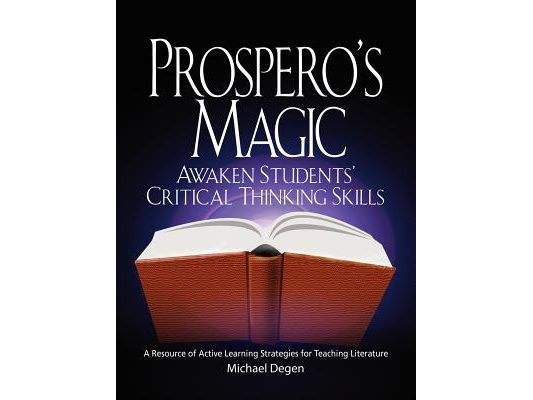 Prospero's Magic: Active Learning Strategies for the Teaching of Literature