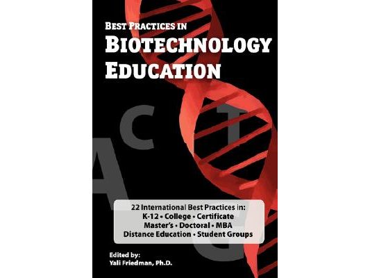 Best Practices in Biotechnology Education