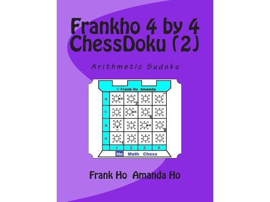 Frankho 4 by 4 (2) ChessDoku: Arithmetic Sudoku