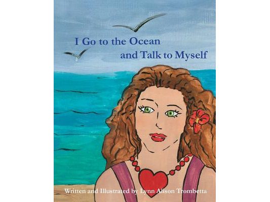 I Go to the Ocean and Talk To Myself