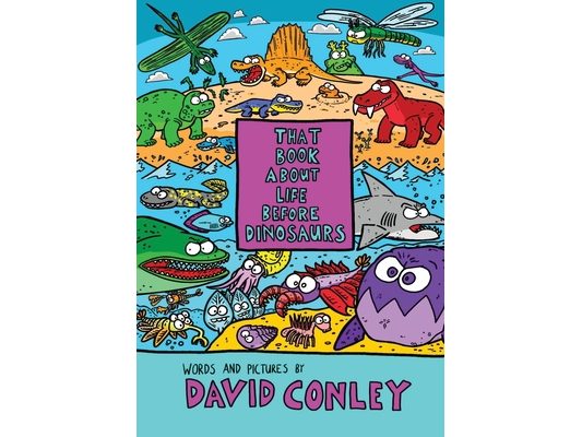 That Book About Life Before Dinosaurs