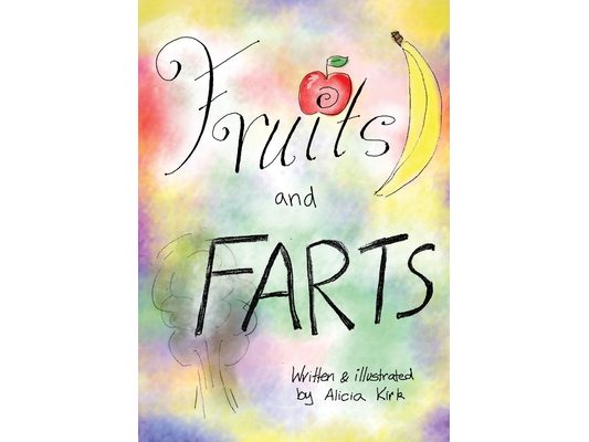 Fruits and Farts!