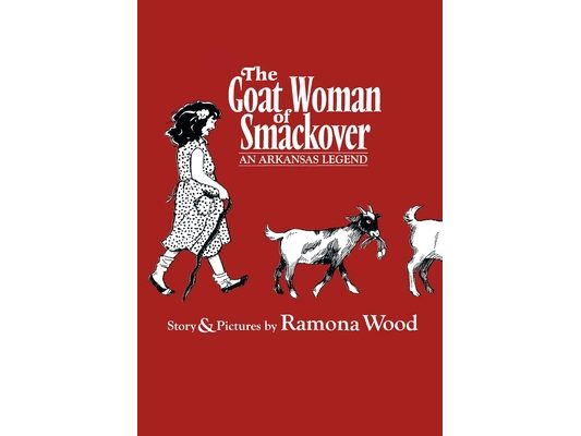 The Goat Woman of Smackover: An Arkansas Legend