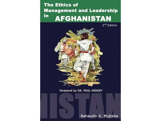 The Ethics of Management and Leadership in Afghanistan