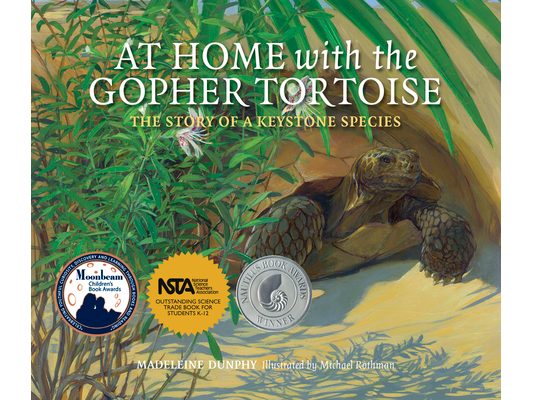 At Home with the Gopher Tortoise: The Story of a Keystone Species