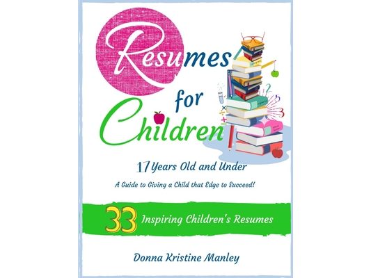 Resumes for Children - 17 Years Old and Under