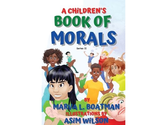 A Children's Book of Morals Series II