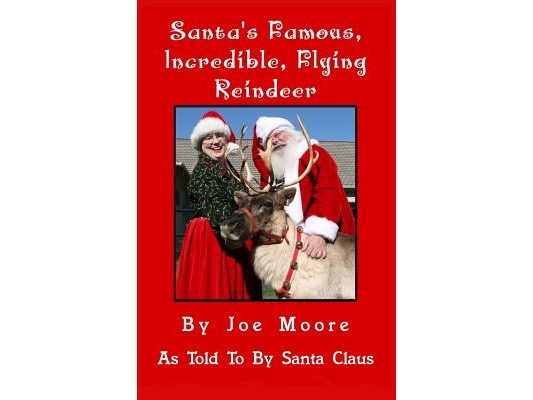 Santa's Famous, Incredible, Flying Reindeer