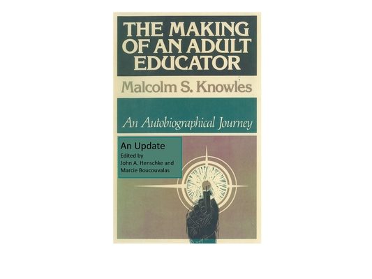 The Making of an Adult Educator: An autobiographical journey