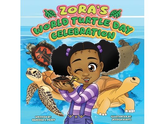 Zora's World Turtle Day Celebration