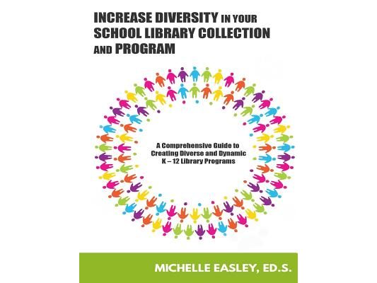 Increase Diversity in Your School Library Collection and Program