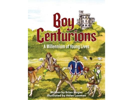 Boy Centurions: A Millennium of Young Lives