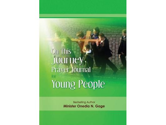 On This Journey Prayer Journal for Young People