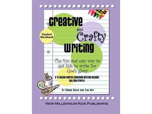 Creative and Crafty Writing-Student Book