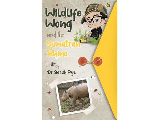 Wildlife Wong and the Sumatran Rhino
