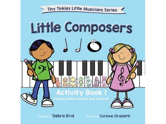 Little Composers Activity Book 1
