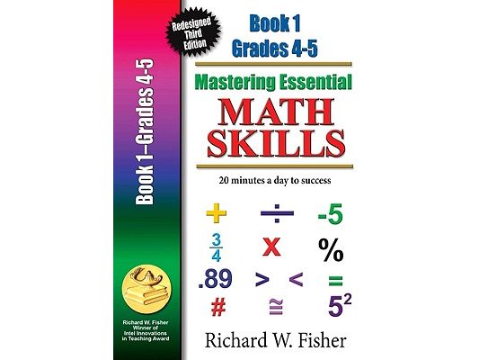 Mastering Essential Math Skills Book 1 Grades 4-5: Re-designed Library Version