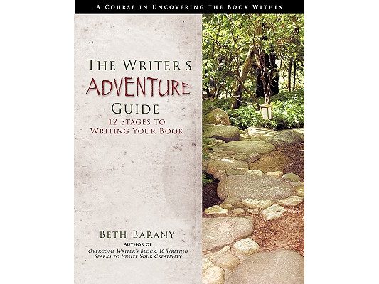 The Writer's Adventure Guide: 12 Stages to Writing Your Book