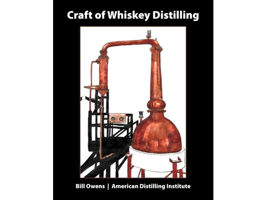 Craft of Whiskey Distilling