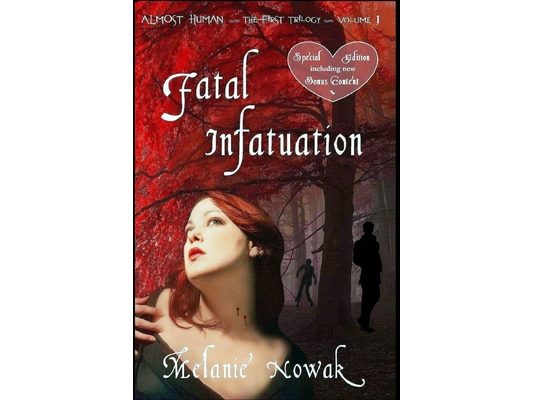 Fatal Infatuation: ALMOST HUMAN The First Trilogy