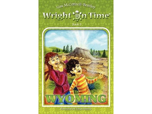 Wright on Time: Wyoming: Book 3
