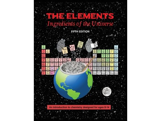 The Elements; Ingredients of the Universe