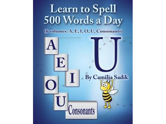 Learn to Spell 500 Words a Day: The Vowel U (Vol. 5)