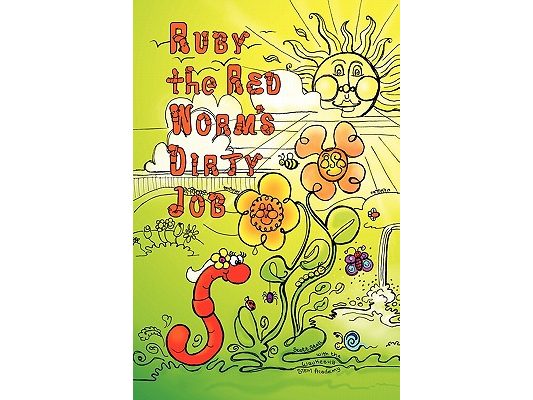 Ruby the Red Worm's Dirty Job