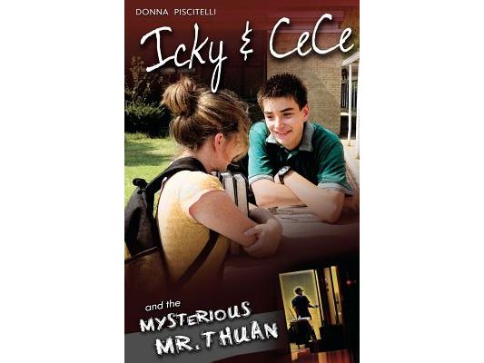 Icky & Cece and the Mysterious Mr. Thuan