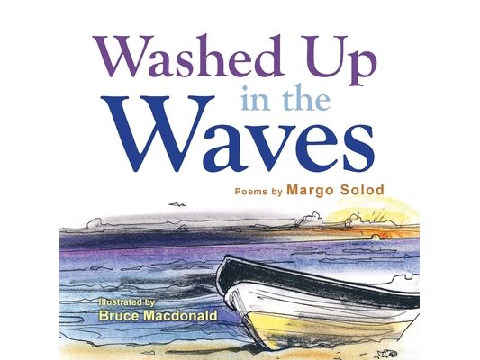 Washed Up in the Waves