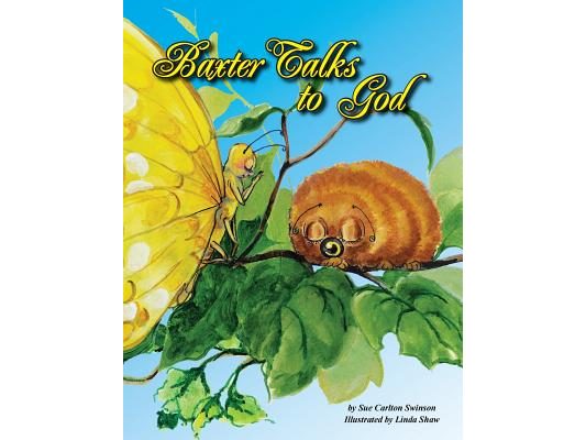 Baxter Talks to God
