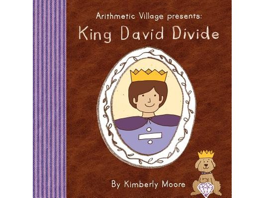 Arithmetic Village Presents King David Divide
