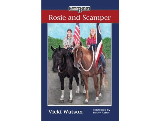 Sonrise Stable: Rosie and Scamper