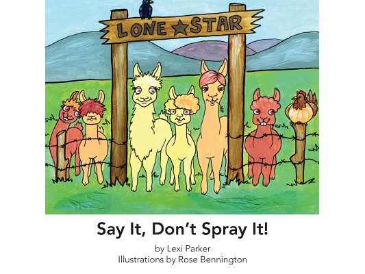 Say It Don't Spray It