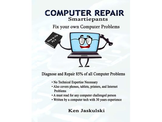 COMPUTER REPAIR Smartiepants: Fix your own Computer Problems