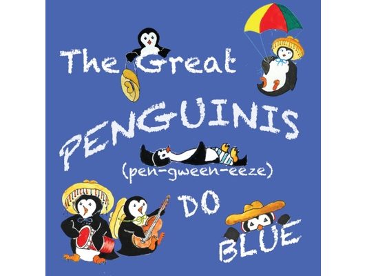 The Great Penguinis (pen-gween-eeze) Do Blue