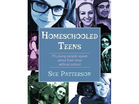 Homeschooled Teens: 75 Young People Speak About Their Lives Without School