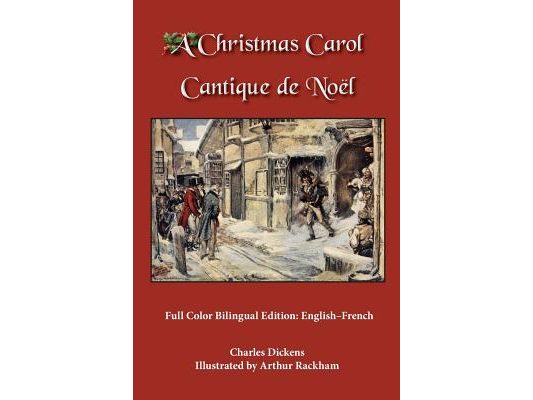 A Christmas Carol: Full Color Bilingual Edition: English-French