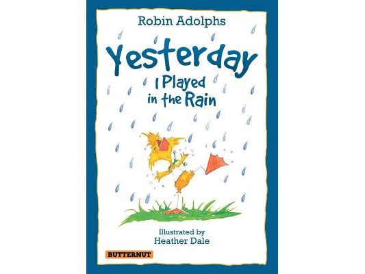 Yesterday I Played In The Rain