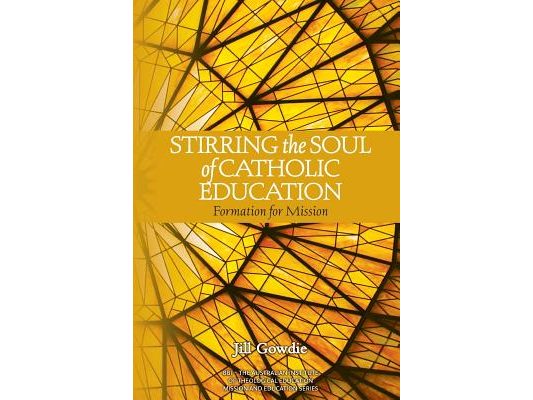 Stirring the Soul of Catholic Education: Formation for Mission