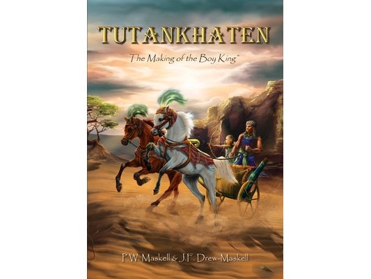 Tutankhaten: The Making of the Boy King