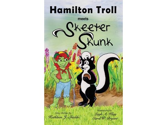 Hamilton Troll Meets Skeeter Skunk
