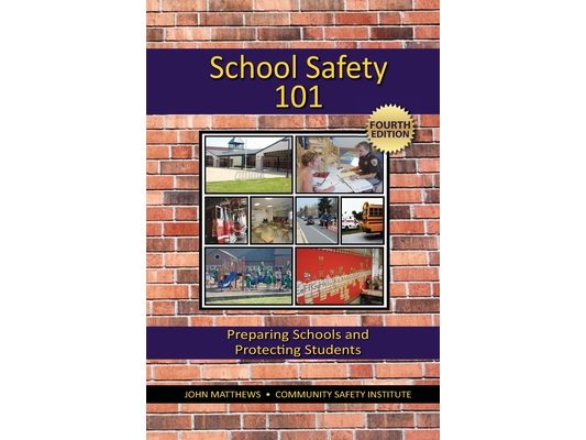 School Safety 101: Preparing Schools and Protecting Students