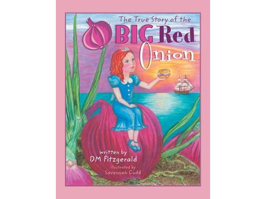The True Story of the Big Red Onion