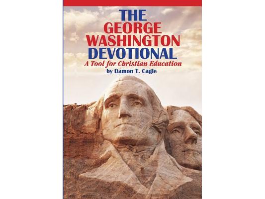 The George Washington Devotional: A Tool for Christian Education