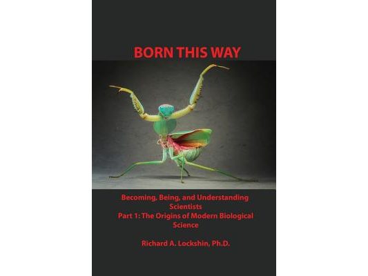 Born This Way: Becoming, Being, and Understanding Scientists